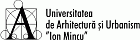 Universitatea de Arhitectură și Urbanism Ion Mincu